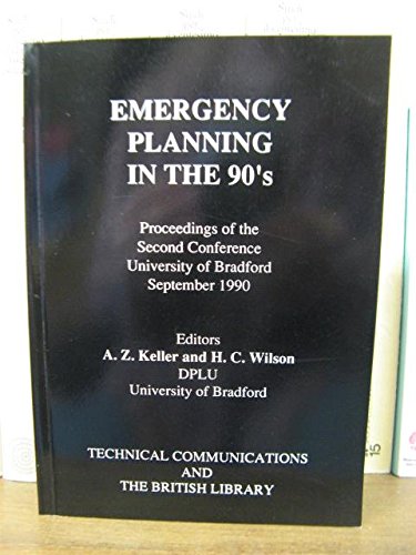 9780946655380: Emergency Planning in the '90's: 2nd: Conference Proceedings