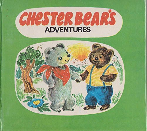 Stock image for Chester Bear's Adventures (chester bear, chester bears adventure) for sale by HPB Inc.