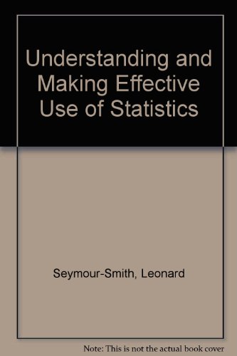 Beispielbild fr Understanding and Making Effective Use of Statistics zum Verkauf von PsychoBabel & Skoob Books