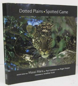 Beispielbild fr Dotted Plains Spotted Game: Images from the Masai Mara zum Verkauf von WorldofBooks