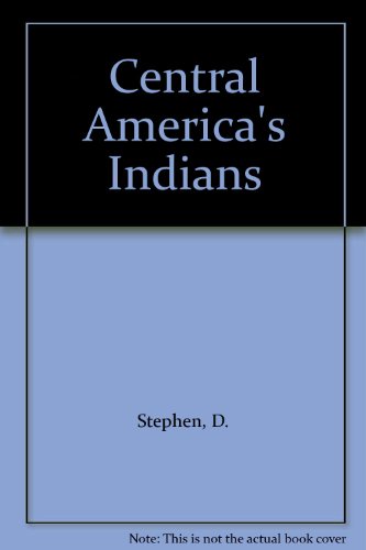 Central America's Indians (9780946690138) by D.W. Stephen; Phillip Wearne