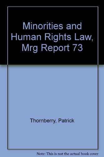 Beispielbild fr Minorities and Human Rights Law (Minority Rights Group Report No. 73) zum Verkauf von dsmbooks