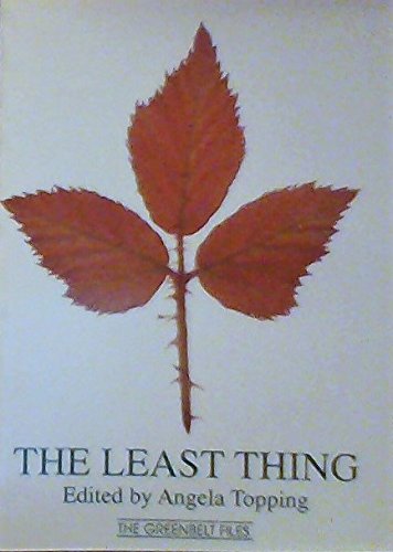 The Least Thing: An Anthology of Christian Writing (9780946699650) by Topping, Angela