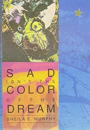 Beispielbild fr Sad isn't the Colour of the Dream zum Verkauf von WorldofBooks