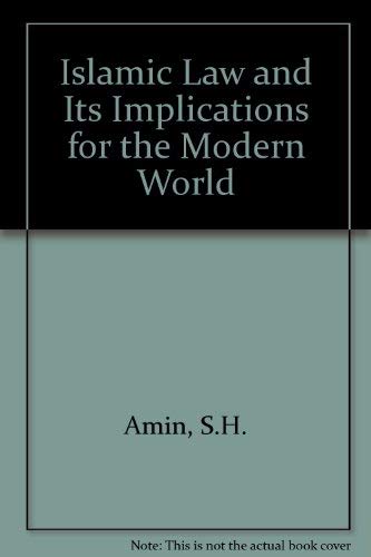 Stock image for Islamic law & its implications for modern world for sale by Mispah books