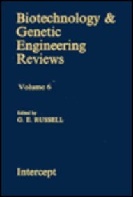 Stock image for BIOTECHNOLOGY & GENETIC ENGINEERING REVIEWS, Volume 6 for sale by Zubal-Books, Since 1961