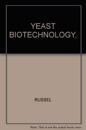 YEAST BIOTECHNOLOGY, (9780946707157) by RUSSEL