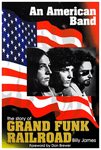 9780946719266: An American Band: History of "Grand Funk Railroad"