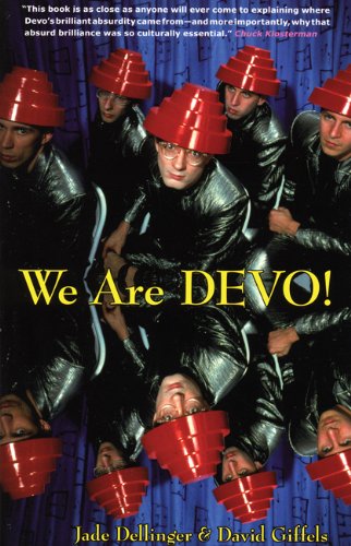 Imagen de archivo de We Are Devo!: Are We Not Men? a la venta por HPB Inc.