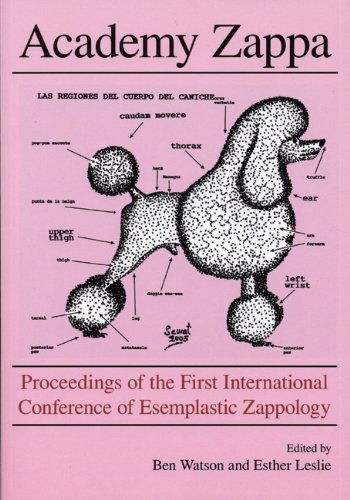 Stock image for Academy Zappa: Proceedings of the First International Conference of Esemplastic Zappology (ICE-Z) for sale by ThriftBooks-Atlanta