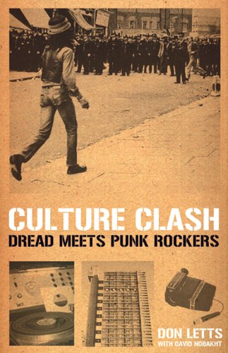 Beispielbild fr Culture Clash: Dread Meets Punk Rockers zum Verkauf von Holt Art Books