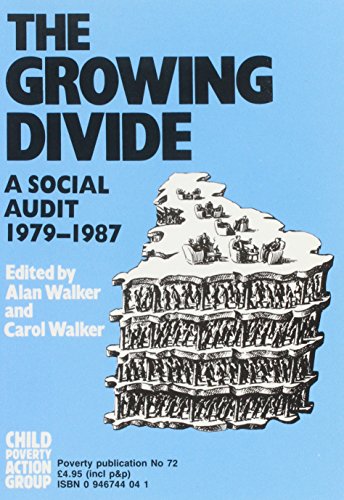 9780946744046: The Growing Divide: A Social Audit, 1979-87: no. 72 (Poverty publication)