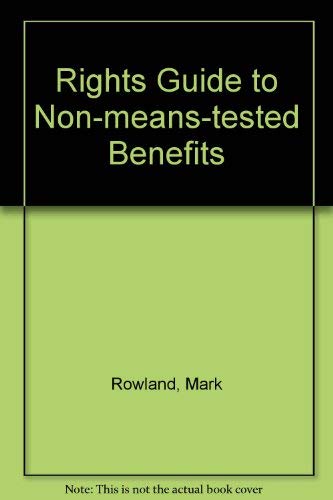 Stock image for Rights Guide to Non-means-tested Benefits for sale by Goldstone Books