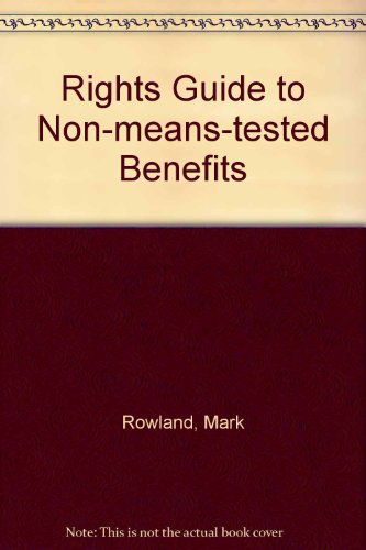 Rights Guide to Non-means-tested Benefits (9780946744480) by Richard Poynter
