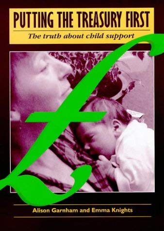 Beispielbild fr Putting the Treasury First: The Truth About Child Support (Poverty publication 88) zum Verkauf von Reuseabook