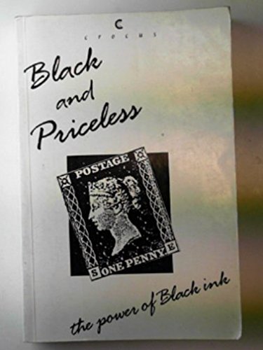 Black and Priceless: The Power of Black Ink (9780946745456) by ARTISTE, Cindy, And Others