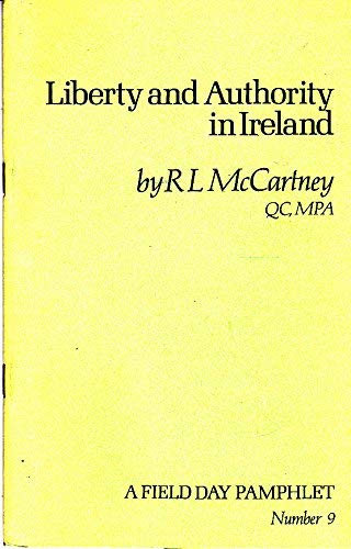 Imagen de archivo de Liberty And Authority in Ireland a la venta por PsychoBabel & Skoob Books