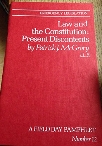 Imagen de archivo de Law and the constitution: Present discontents (A Field Day pamphlet) a la venta por Wonder Book