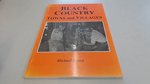 Stock image for Black Country: Towns and Villages for sale by WorldofBooks