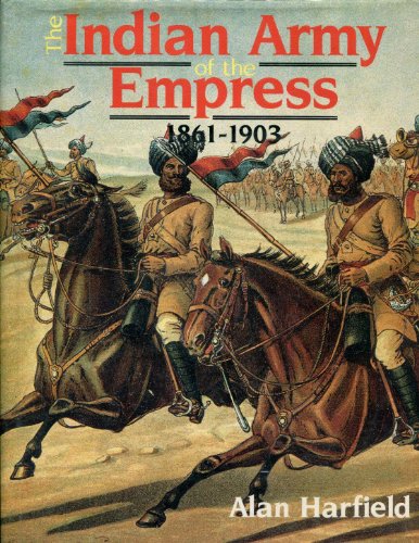 9780946771035: The Indian Army of the Empress, 1861-1903