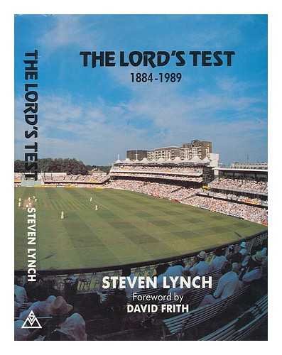 Beispielbild fr The Lord's Test, 1884-1989 zum Verkauf von WorldofBooks