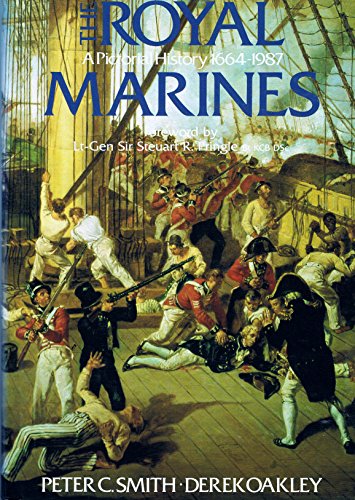 Imagen de archivo de The Royal Marines: A Pictorial History 1664-1987 a la venta por WorldofBooks