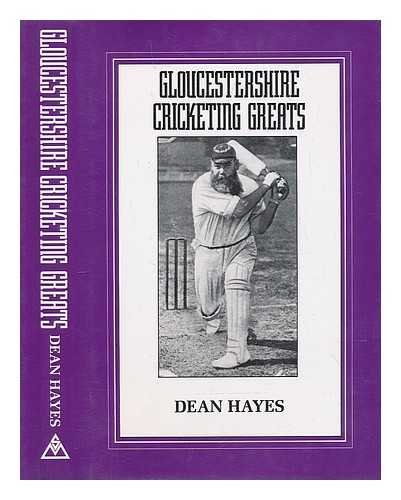 9780946771431: Gloucestershire cricketing greats: 46 of the best cricketers for Gloucestershire