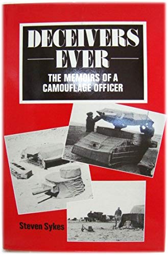 Beispielbild fr Deceivers Ever: Memoirs of a Camouflage Officer zum Verkauf von WorldofBooks