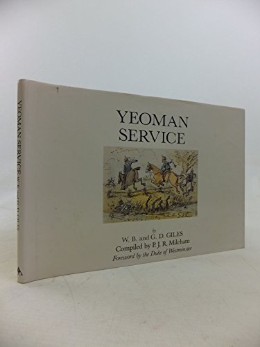 Stock image for Yeoman Service: Contemporary Cartoons of the Suffolk Yeomanry Cavalry, 1870-1910 for sale by WorldofBooks