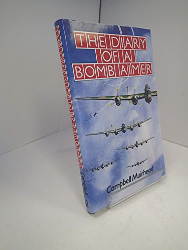 Stock image for THE DIARY OF A BOMB AIMER for sale by Old Army Books