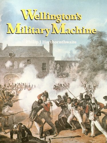 Imagen de archivo de Wellington's Military Machine, 1792-1815 (Military machine series) a la venta por WorldofBooks