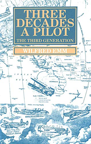 Three Decades a Pilot. The Third Generation