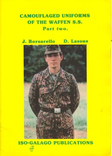 9780946784851: CAMOUFLAGED UNIFORMS OF THE WAFFEN SS: PART 2