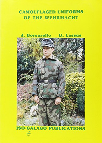 Imagen de archivo de Camouflaged Uniforms of the Wehrmacht a la venta por Thylacine Books