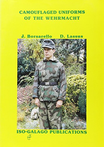 9780946784974: Camouflaged Uniforms of the Wehrmacht