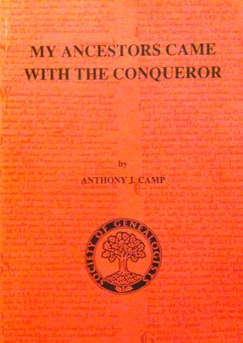 9780946789023: My ancestors came with the conqueror: Those who did and some of those who probably did not