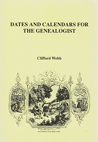 Imagen de archivo de Dates and Calendars for the Genealogist a la venta por Simply Read Books