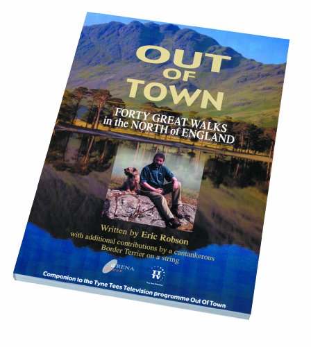 Stock image for Out of Town: Forty Great Walks in the North of England for sale by WorldofBooks