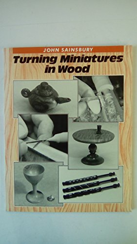 Imagen de archivo de Turning Miniatures in Wood a la venta por HPB-Diamond