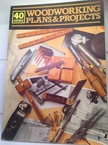 Stock image for 40 More Woodworking Plans and Projects for sale by HPB-Diamond