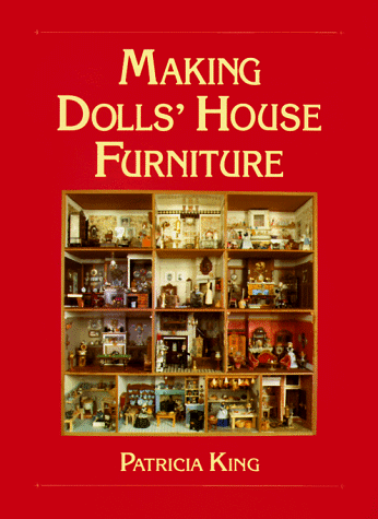 Imagen de archivo de Making Dolls' House Furniture a la venta por WorldofBooks