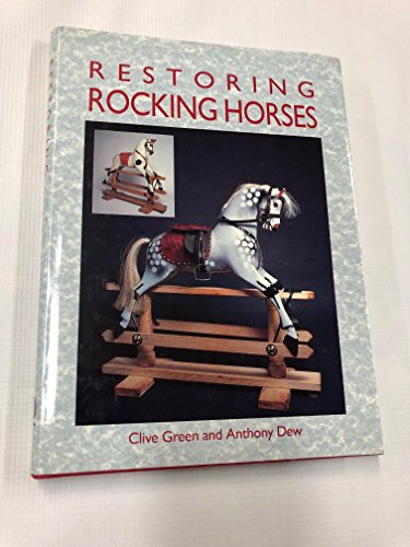 Beispielbild fr Restoring Rocking Horses zum Verkauf von About Books