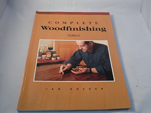 Beispielbild fr Complete Woodfinishing zum Verkauf von Wonder Book