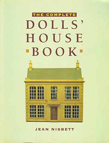 The Complete Dolls' House Book (9780946819447) by Nisbett, Jean