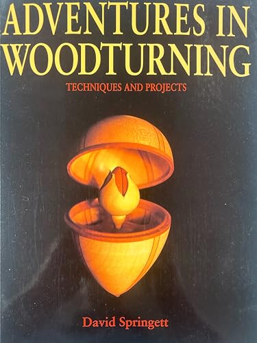 Beispielbild fr Adventures in Woodturning: Techniques and Projects zum Verkauf von Books of the Smoky Mountains