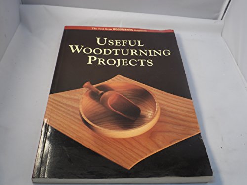Stock image for Useful Woodturning Projects: The Best from Woodturning Magazine for sale by Front Cover Books