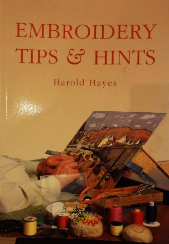 Stock image for Embroidery Tips and Hints for sale by Better World Books