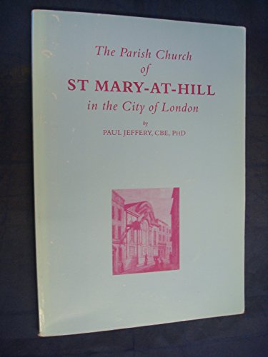 Beispielbild fr Parish Church of St. Mary-at-Hill in the City of London zum Verkauf von WorldofBooks