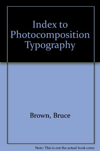 9780946824007: Index to Photocomposition Typography