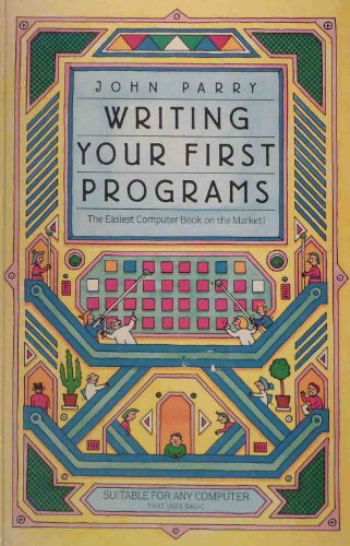 9780946826025: Writing Your First Programmes